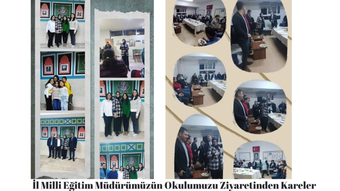 İL MİLLİ EĞİTİM MÜDÜRÜMÜZÜN ZİYARETİNDEN KARELER