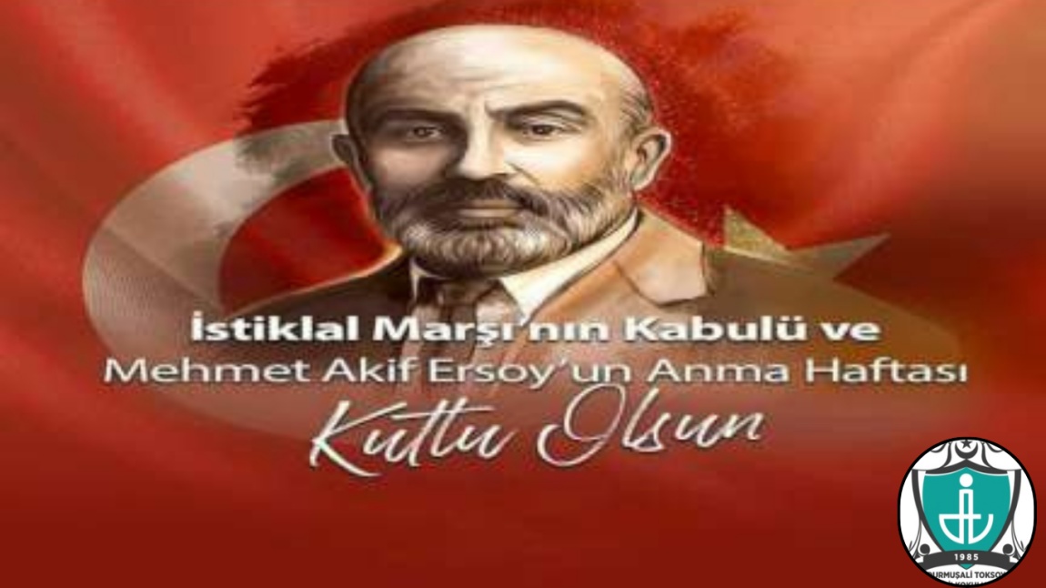 12 Mart İstiklal Marşı'nın Kabulü ve Mehmet Akif Ersoy'u Anma Haftası Kutlu Olsun